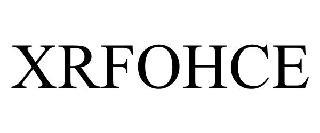 XRFOHCE trademark