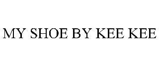 MY SHOE BY KEE KEE trademark