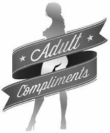 ADULT COMPLIMENTS trademark