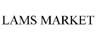 LAMS MARKET trademark