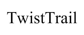 TWISTTRAIL trademark