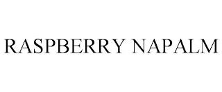 RASPBERRY NAPALM trademark