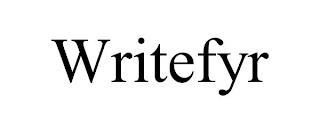 WRITEFYR trademark