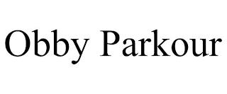 OBBY PARKOUR trademark