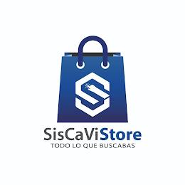 SISCAVISTORE TODO LO QUE BUSCABAS trademark