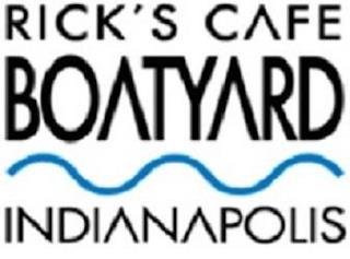 RICK'S CAFE BOATYARD INDIANAPOLIS trademark