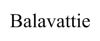 BALAVATTIE trademark