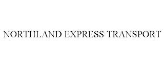 NORTHLAND EXPRESS TRANSPORT trademark