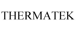 THERMATEK trademark