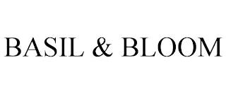 BASIL & BLOOM trademark