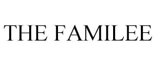 THE FAMILEE trademark