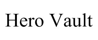 HERO VAULT trademark