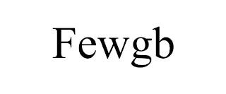 FEWGB trademark