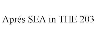 APRÉS SEA IN THE 203 trademark