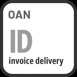 OAN ID INVOICE DELIVERY trademark