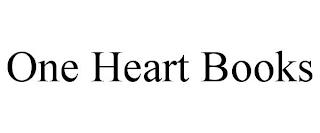 ONE HEART BOOKS trademark