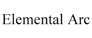 ELEMENTAL ARC trademark