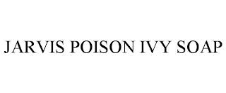 JARVIS POISON IVY SOAP trademark