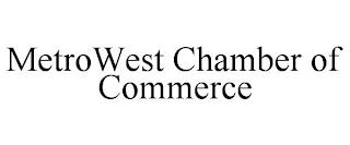 METROWEST CHAMBER OF COMMERCE trademark