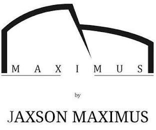 MAXIMUS BY JAXSON MAXIMUS trademark