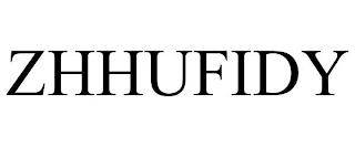 ZHHUFIDY trademark