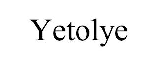 YETOLYE trademark