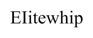 EIITEWHIP trademark