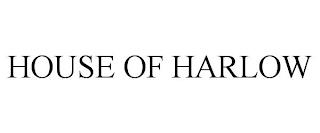 HOUSE OF HARLOW trademark