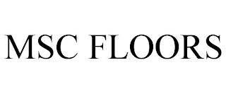 MSC FLOORS trademark