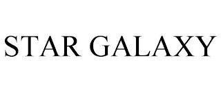 STAR GALAXY trademark