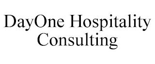 DAYONE HOSPITALITY CONSULTING trademark