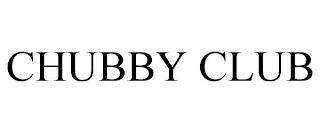 CHUBBY CLUB trademark