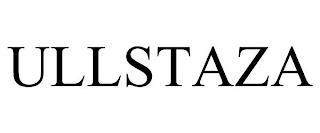 ULLSTAZA trademark