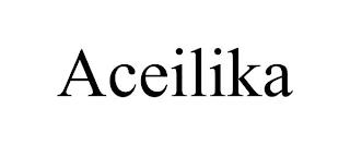 ACEILIKA trademark