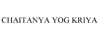 CHAITANYA YOG KRIYA trademark