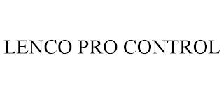 LENCO PRO CONTROL trademark