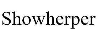 SHOWHERPER trademark