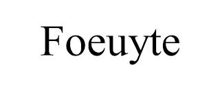 FOEUYTE trademark