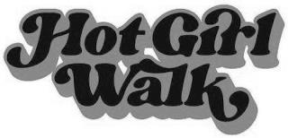 HOT GIRL WALK trademark