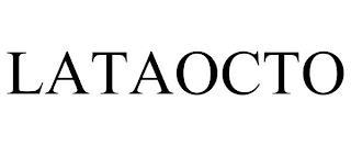 LATAOCTO trademark