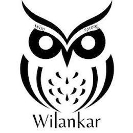 WILANKAR WISE STRONG trademark