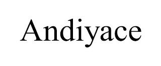 ANDIYACE trademark