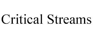 CRITICAL STREAMS trademark