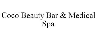 COCO BEAUTY BAR & MEDICAL SPA trademark