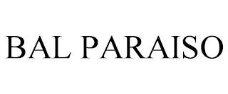 BAL PARAISO trademark