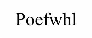 POEFWHL trademark