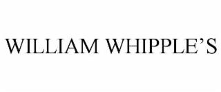 WILLIAM WHIPPLE'S trademark