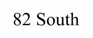 82 SOUTH trademark