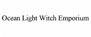 OCEAN LIGHT WITCH EMPORIUM trademark