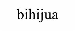 BIHIJUA trademark